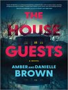 The House Guests [electronic resource]